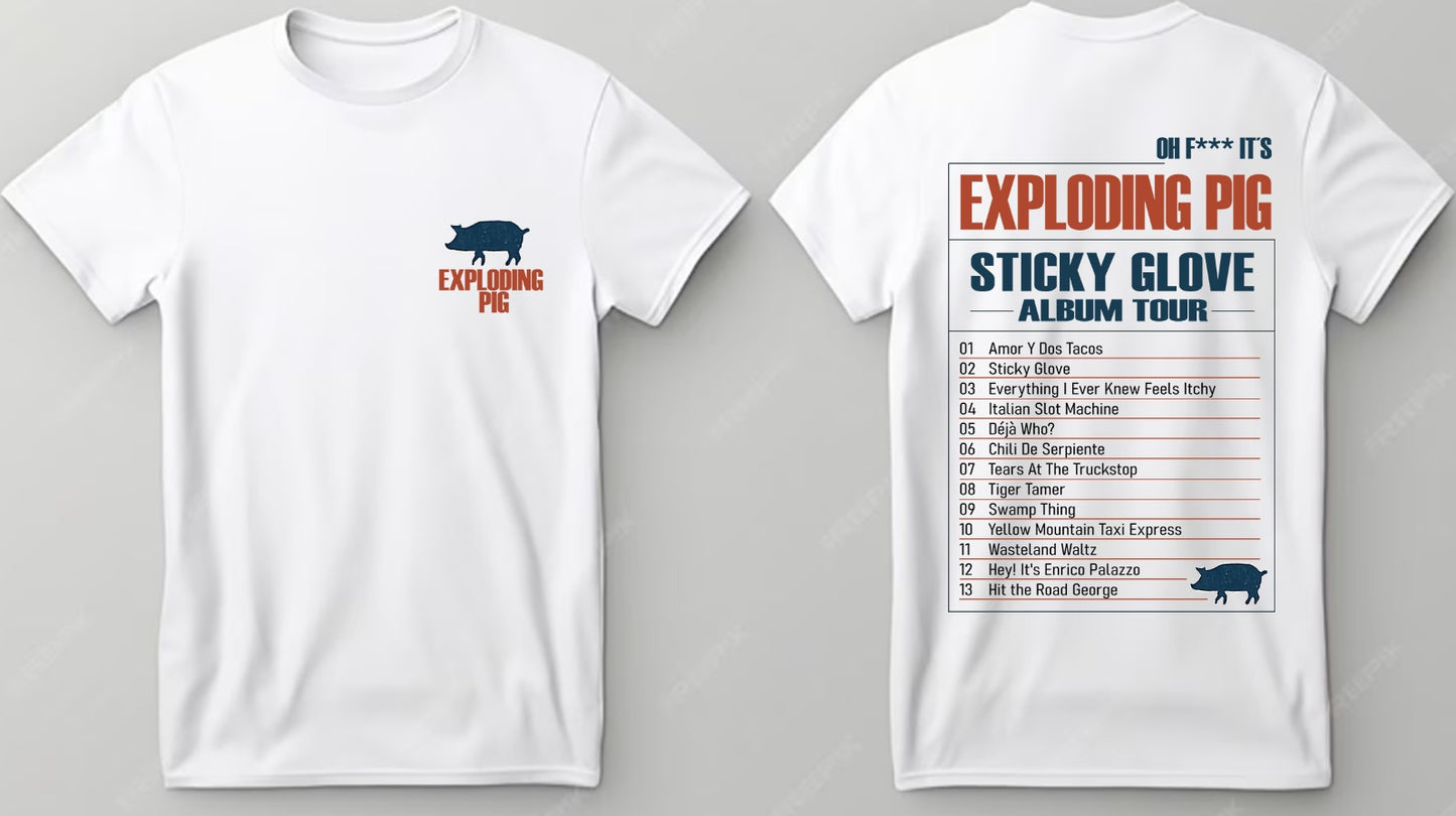 Oh F*ck Sticky Glove Tour - T-Shirt (White)